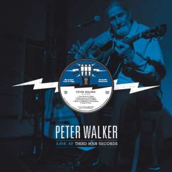 LP Peter Walker: Live At Third Man Records