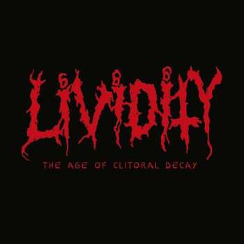 CD Lividity: The Age Of Clitorial Decay