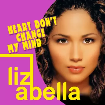 Heart Don't Change My Mind