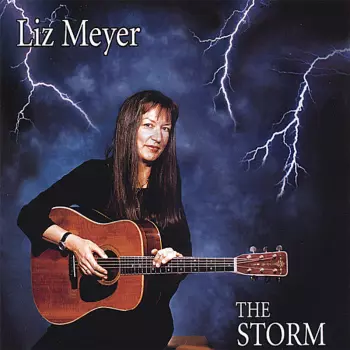 Liz Meyer: The Storm