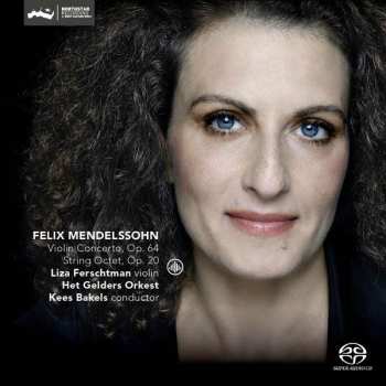 SACD Felix Mendelssohn-Bartholdy: Violin Concerto, Op. 64 | String Octet, Op. 20