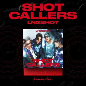 CD Lngshot: Shot Callers - Standard Version