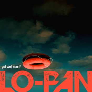CD Lo-Pan: Get Well Soon