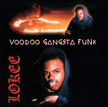 LP Lokee: Voodoo Gangsta Funk