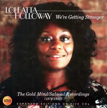 5CD/Set di cofanetti Loleatta Holloway: We're Getting Stronger: The Gold Mind/Salsoul Recordings (1976-1982)