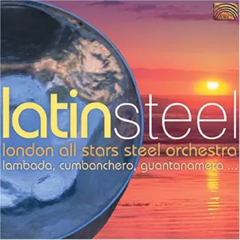 London All Stars Steelband: Latin American Hits