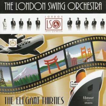 Album London Swing Orchestra: The Elegant Thirties