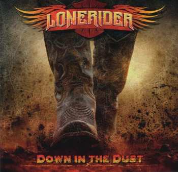 CD Lonerider: Down In The Dust