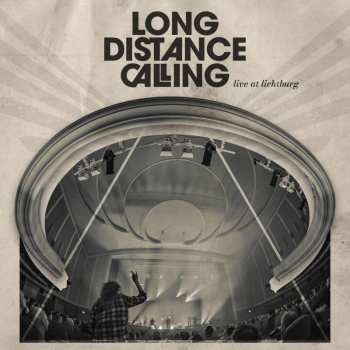 Album Long Distance Calling: Live At Lichtburg