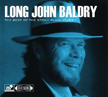 CD Long John Baldry: The Best Of The Stony Plain Years