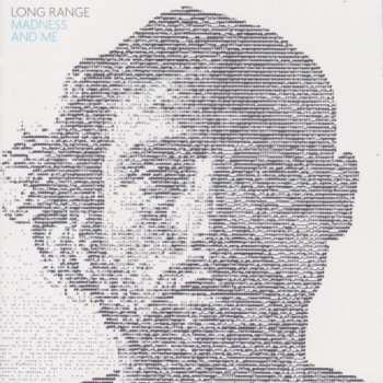 CD Long Range: Madness And Me