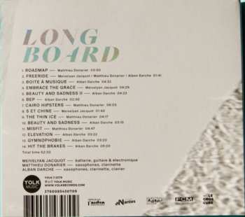 CD Longboard: Being Wild