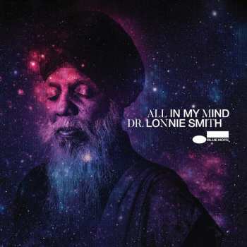 LP Lonnie Smith: All In My Mind