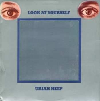 LP Uriah Heep: Look At Yourself