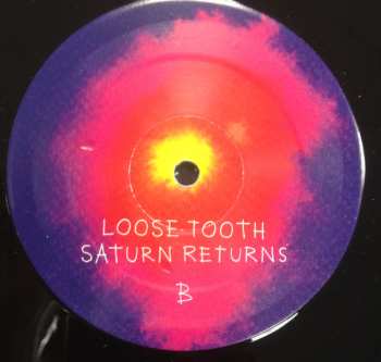 LP Loose Tooth: Saturn Returns