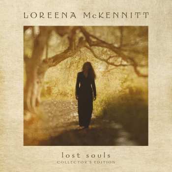 LP/CD/Set di cofanetti Loreena McKennitt: Lost Souls  DLX | LTD