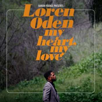 Album Loren Oden: Adrian Younge Presents Loren Oden My Heart My Love