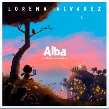 LP Lorena Alvarez: Alba: A Wild Life Adventure CLR | LTD