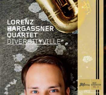 Album Lorenz Hargassner Quartet: Diversityville
