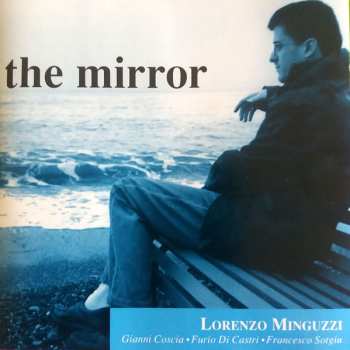 Album Lorenzo Minguzzi: The Mirror