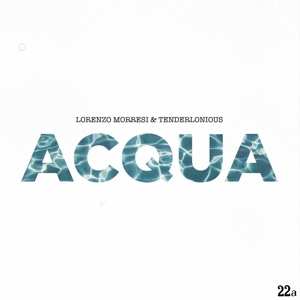 SP Tenderlonious: Acqua