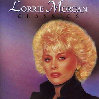 CD Lorrie Morgan: Classics