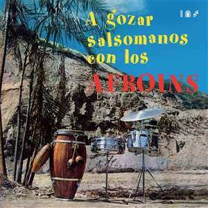 LP Los Afroins: A Gozar Salsomanos