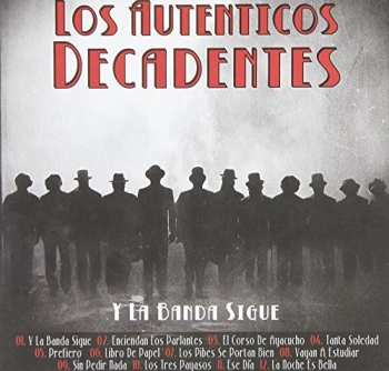Album Los Auténticos Decadentes: Y La Banda Sigue / Vacaciones Estressantes