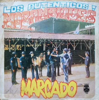 Los Autenticos Mozambiques: Marcado