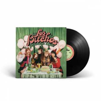 LP Los Bitchos: Let The Festivities Begin!