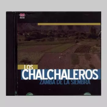Los Chalchaleros: Zamba De La Siembra