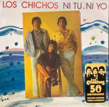 LP Los Chichos: Ni Tu, Ni Yo CLR | LTD
