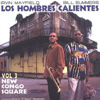 Album Los Hombres Calientes: Vol. 3 New Congo Square