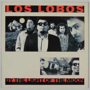 LP Los Lobos: By The Light Of The Moon