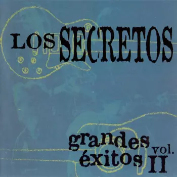 Los Secretos: Grandes Éxitos Vol. II