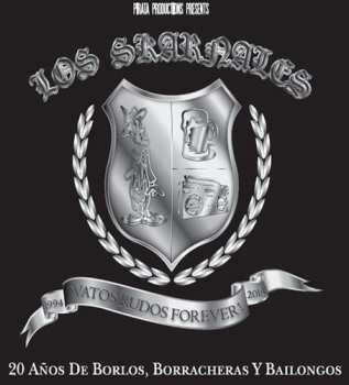 Album Los Skarnales: Vatos Rudos Forever! 20 Años 