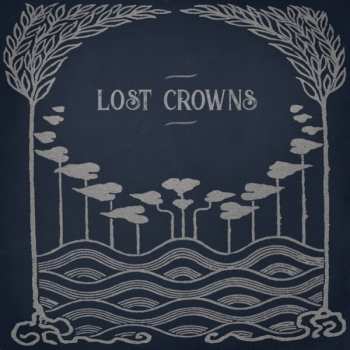 CD Lost Crowns: Every Night Something Happens