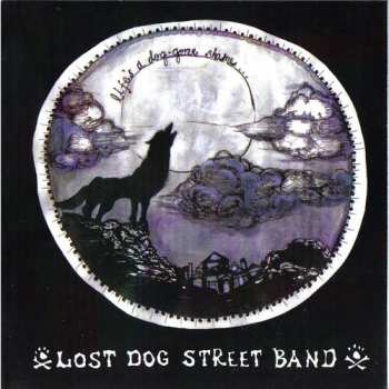 Album Lost Dog Street Band: Life's a Dog-gone Shame