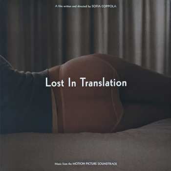 LP Various: Lost In Translation (Music From The Motion Picture Soundtrack)