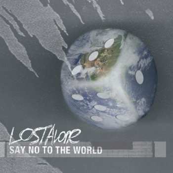 CD Lostalone: Say No To The World