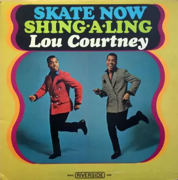 Skate Now / Shing-A-Ling