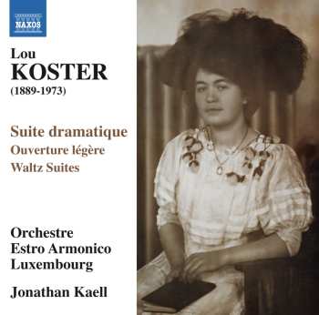 CD Lou Koster: Suite Dramatique - Ouverture Légère - Waltz Suites