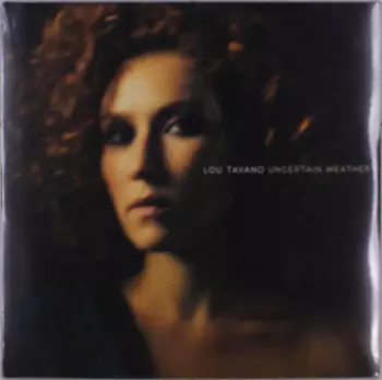 Lou Tavano: Uncertain Weather