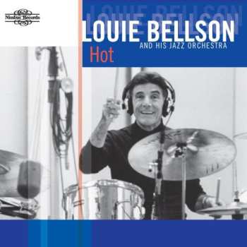 Album Louie Bellson And His Jazz Orchestra: Hot