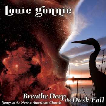 Album Louie Gonnie: Breathe Deep The Dusk Fall