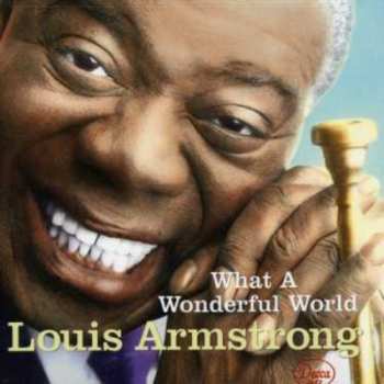 CD Louis Armstrong: What A Wonderful World