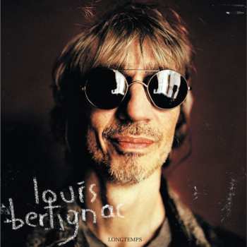 Album Louis Bertignac: Longtemps