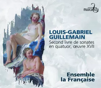 Second Livre De Sonates En Quatuor, Oeuvre XVII