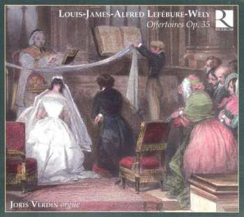 CD Louis J.A. Lefébure-Wely: Offertoires Op. 35