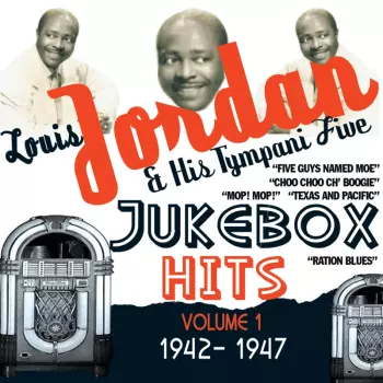Jukebox Hits Volume 1:  1942-1947